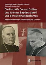 Die Bischöfe Conrad Gröber und Joannes Baptista Sproll und der Nationalsozialismus