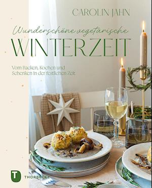 Wunderschöne vegetarische Winterzeit