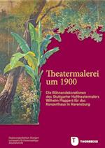 Theatermalerei um 1900