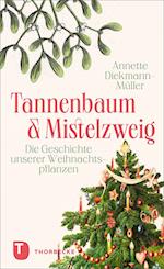 Tannenbaum und Mistelzweig