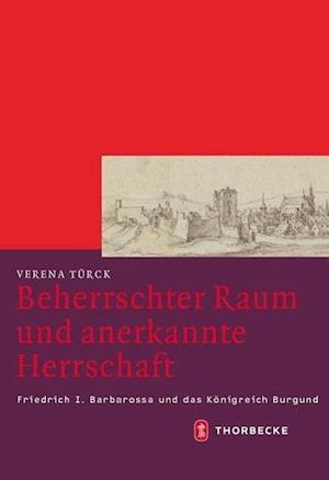 Beherrschter Raum Und Anerkannte Herrschaft