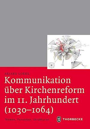 Kommunikation über Kirchenreform im 11. Jahrhundert (1030-1064)