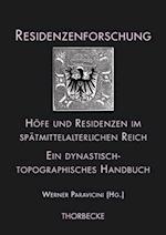 Hofe Und Residenzen Im Spatmittelalterlichen Reich