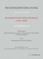 Residenzstädte im Alten Reich (1300-1800). Ein Handbuch