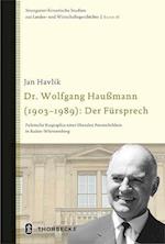 Dr. Wolfgang Haussmann (1903-1989)