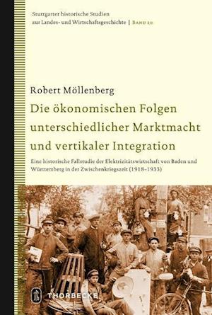 Die Okonomischen Folgen Unterschiedlicher Marktmacht Und Vertikaler Integration