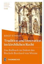 Tradition Und Innovation Im Kirchlichen Recht