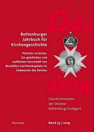 Rottenburger Jahrbuch Fur Kirchengeschichte 33/2014