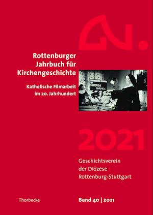 Rottenburger Jahrbuch für Kirchengeschichte 40/2021