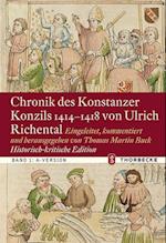 Chronik des Konstanzer Konzils 1414-1418 von Ulrich Richental. Historisch-kritische Edition