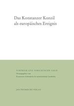 Das Konstanzer Konzil ALS Europaisches Ereignis