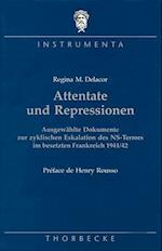 Attentate Und Repressionen