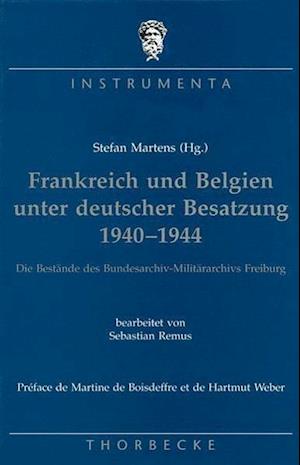 Frankreich Und Belgien Unter Deutscher Besatzung 1940-1944