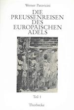 Die Preussenreisen Des Europaischen Adels