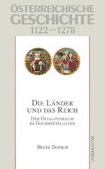 Österreichische Geschichte: Die Länder und das Reich 1122-1278