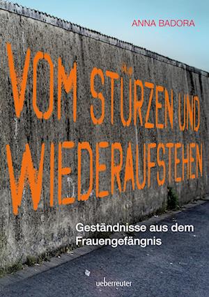 Vom Stürzen und Wiederaufstehen