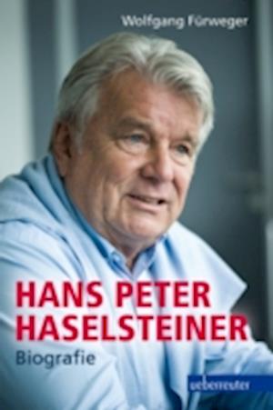 Hans Peter Haselsteiner - Biografie