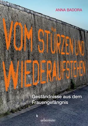 Vom Stürzen und Wiederaufstehen