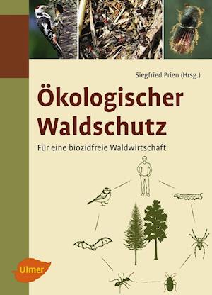 Ökologischer Waldschutz