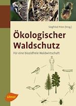 Ökologischer Waldschutz