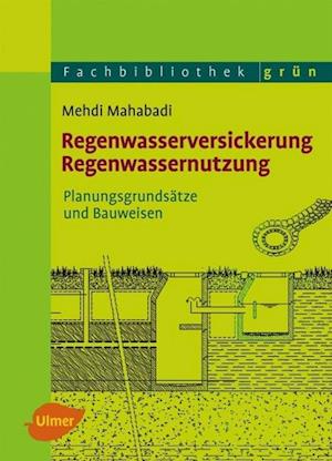 Regenwasserversickerung, Regenwassernutzung