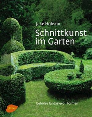 Schnittkunst im Garten