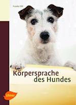 Körpersprache des Hundes