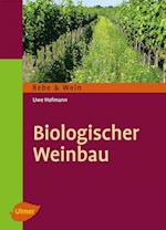 Biologischer Weinbau