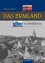 Das Ermland in 144 Bildern