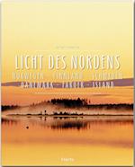 Licht des Nordens - Norwegen . Finnland . Schweden . Dänemark . Färöer . Island
