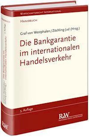 Die Bankgarantie im internationalen Handelsverkehr