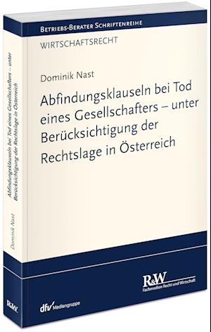 Abfindungsklauseln bei Tod eines Gesellschafters - unter Berücksichtigung der Rechtslage in Österreich