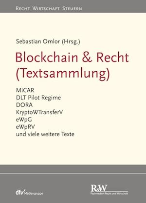 Blockchain & Recht (Textsammlung)