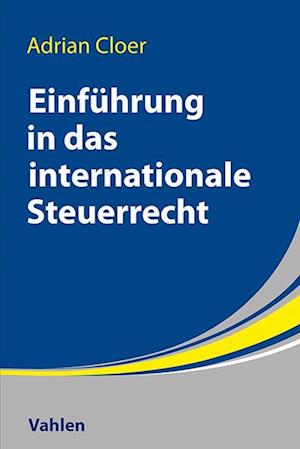 Einführung in das Internationale Steuerrecht