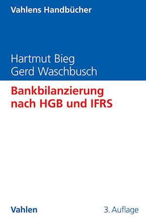 Bankbilanzierung nach HGB und IFRS