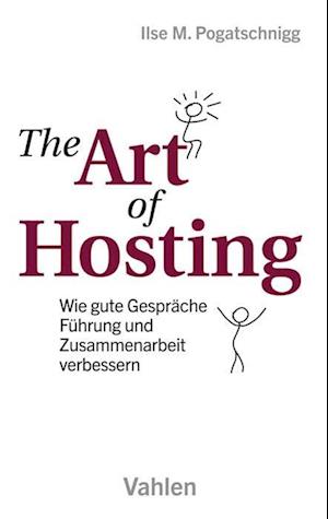 The Art of Hosting