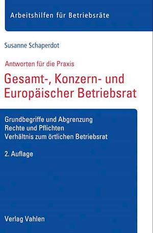 Gesamt-, Konzern- und Europäischer Betriebsrat