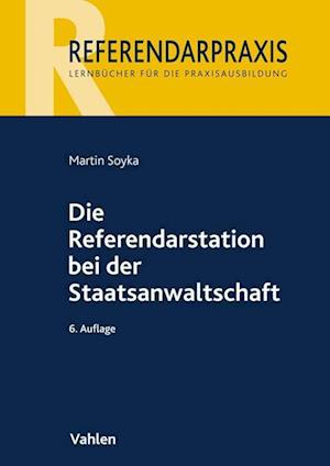 Die Referendarstation bei der Staatsanwaltschaft