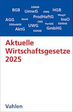 Aktuelle Wirtschaftsgesetze 2025