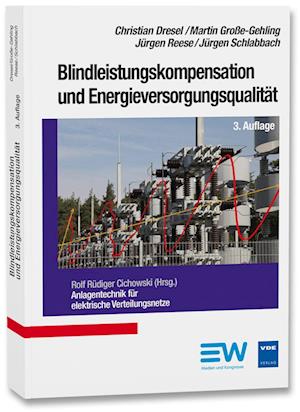 Blindleistungskompensation und Energieversorgungsqualität