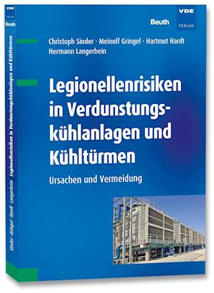 Legionellenrisiken in Verdunstungskühlanlagen und Kühltürmen