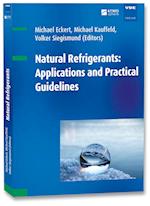 Natural Refrigerants: Applications and Practical Guidelines