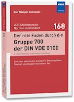 Der rote Faden durch die Gruppe 700 der DIN VDE 0100