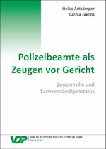 Polizeibeamte als Zeugen vor Gericht