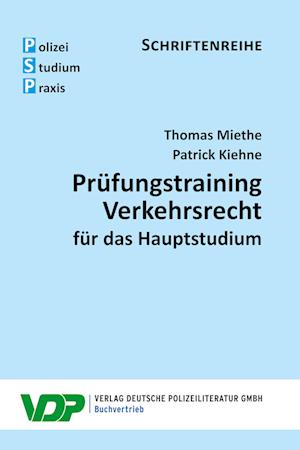 Prüfungstraining Verkehrsrecht für das Hauptstudium