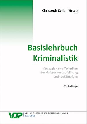 Basislehrbuch Kriminalistik