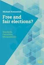 Free and Fair Elections?