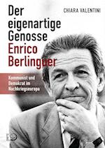 Der eigenartige Genosse  Enrico Berlinguer