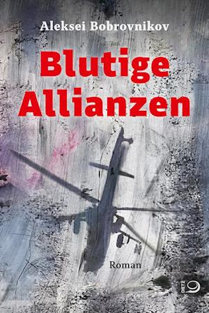 Blutige Allianzen