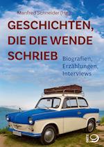 Geschichten, die die Wende schrieb